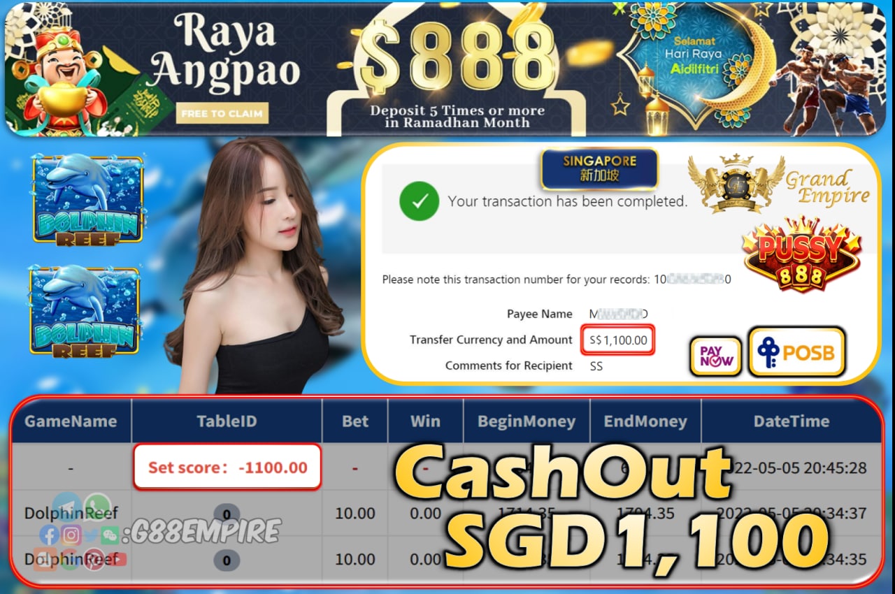 PUSSY888 - DOLPHINREEF CASHOUT SGD1100!!!