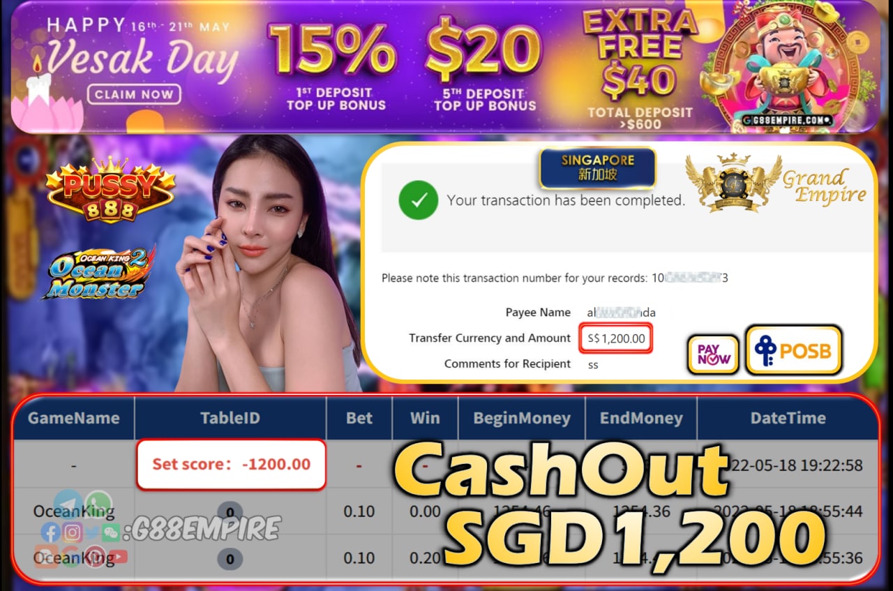  PUSSY888 - OCEANKING CASHOUT SGD1200!!!
