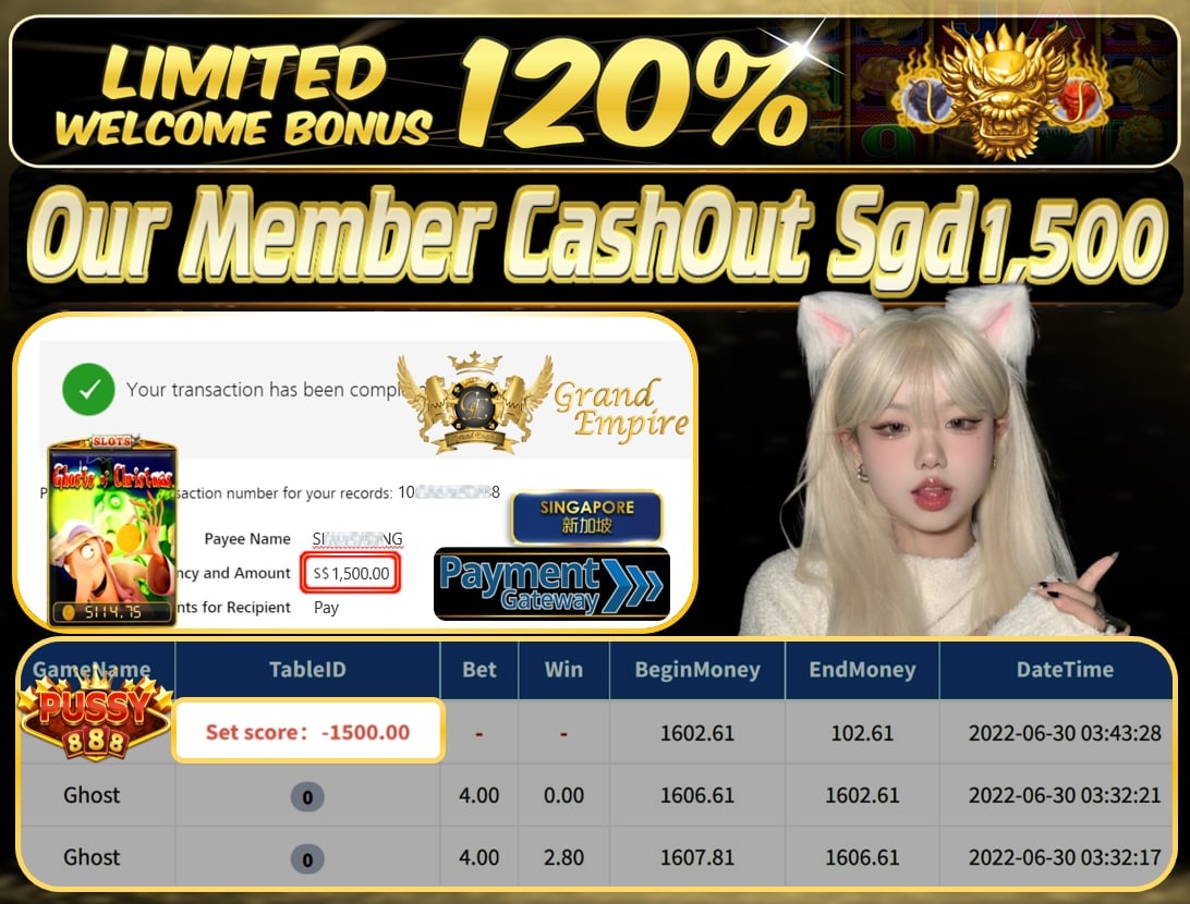 PUSSY888 ~ GHOST CASHOUT SGD1500 !!!