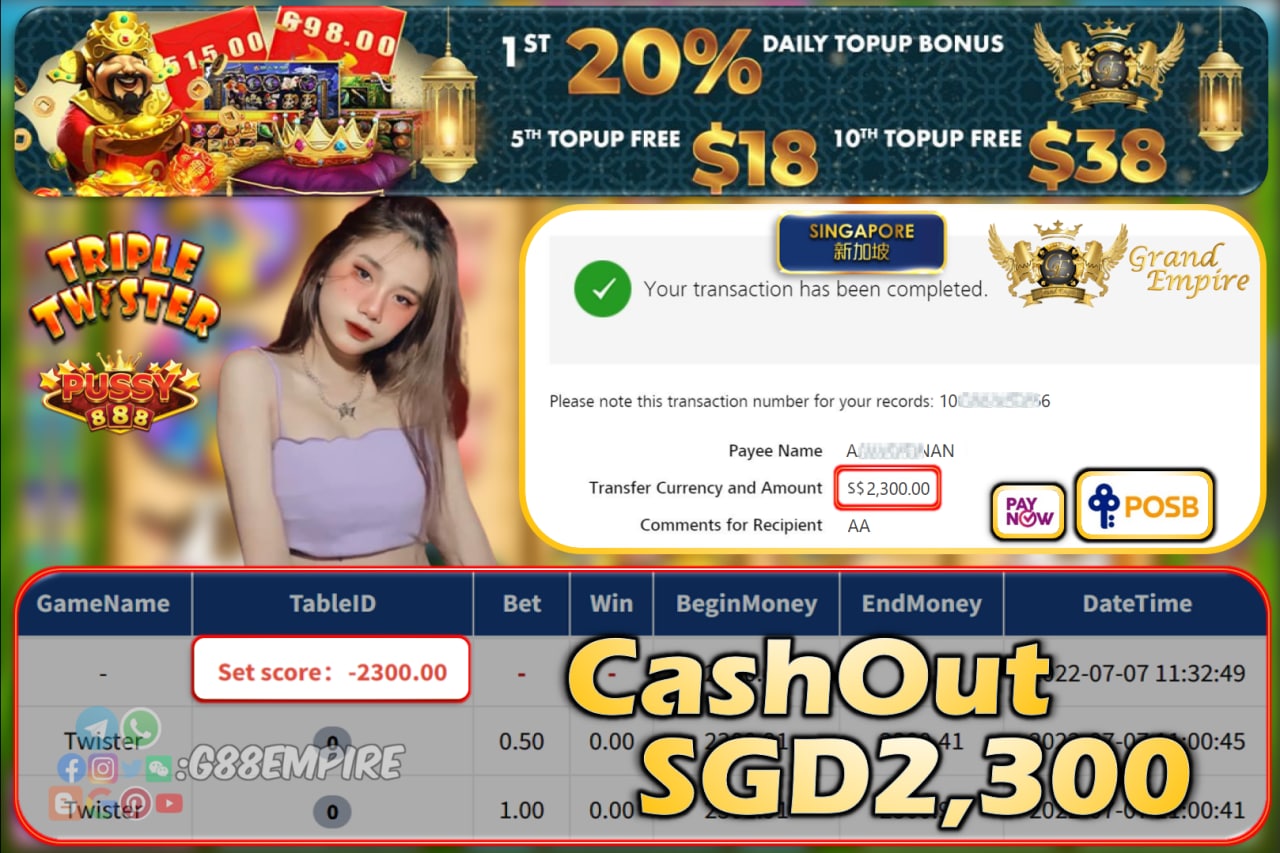PUSSY888 ~ TWISTER CASHOUT SGD2300!!!
