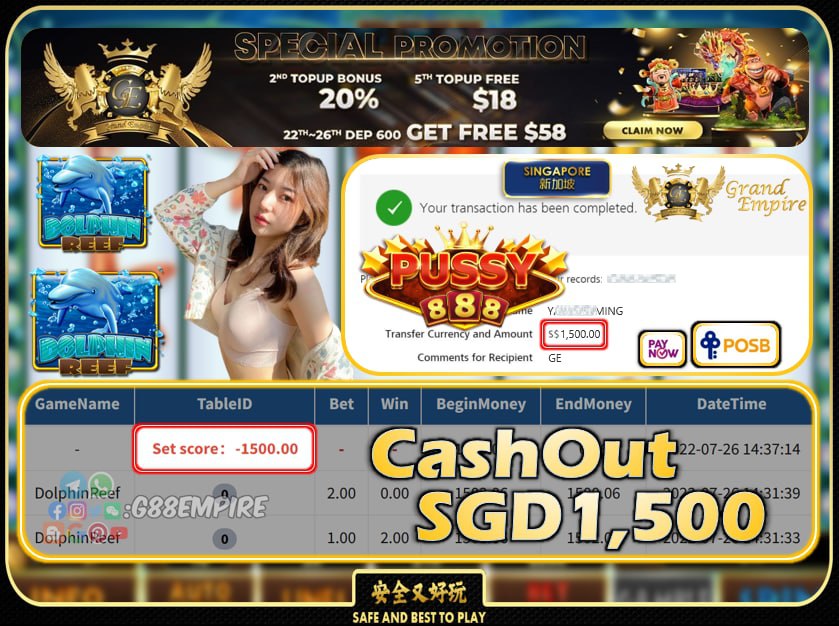 PUSSY888 ~ DOLPHINREEF CASHOUT SGD1500 !!!