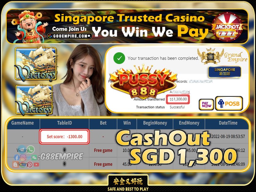 PUSSY888 ~ VICTORY CASHOUT SGD1300 !!!
