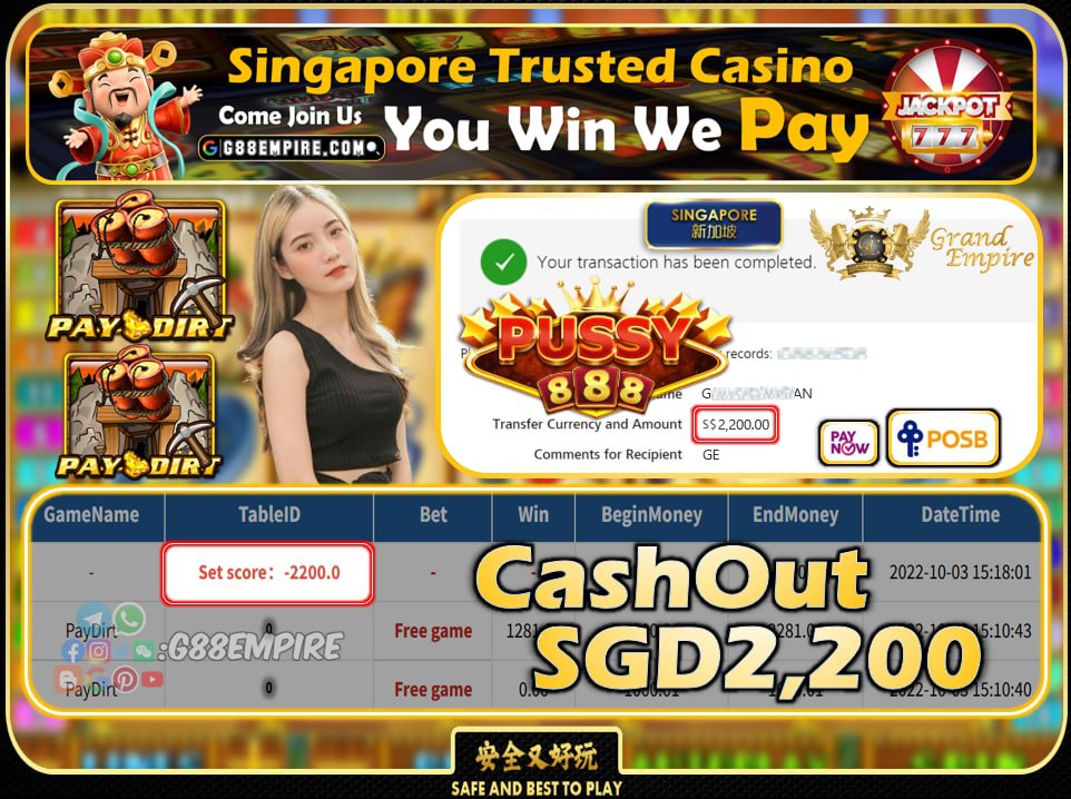 PUSSY888 ~ PAYDIRT CASHOUT SGD2200 !!!