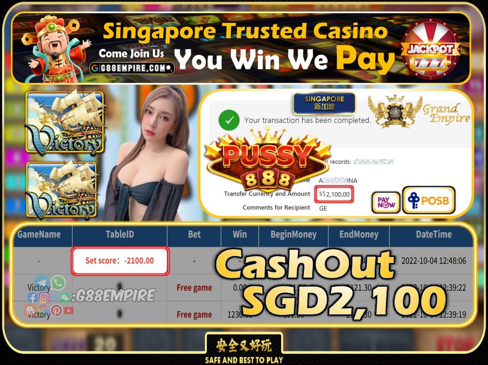 PUSSY888 ~ VICTORY CASHOUT SGD2100 !!!