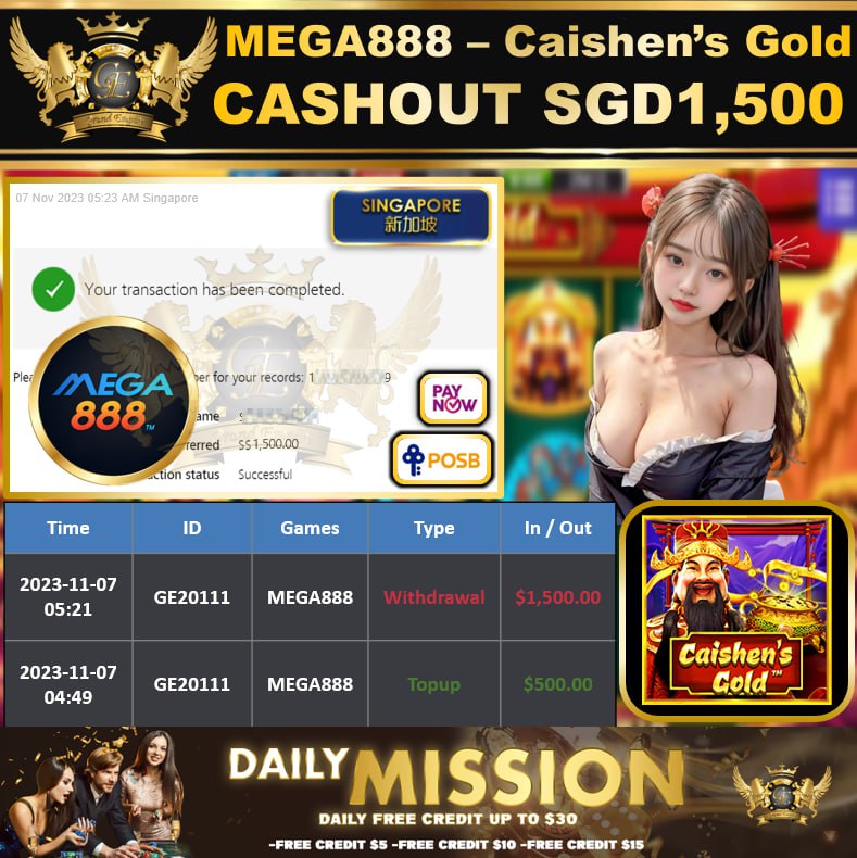 MEGA888 ~ CAISHEN'S GOLD CASHOUT SGD1500 !!!