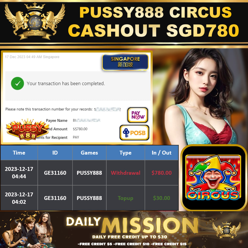 PUSSY888 - CIRCUS CASHOUT SGD780 !!!