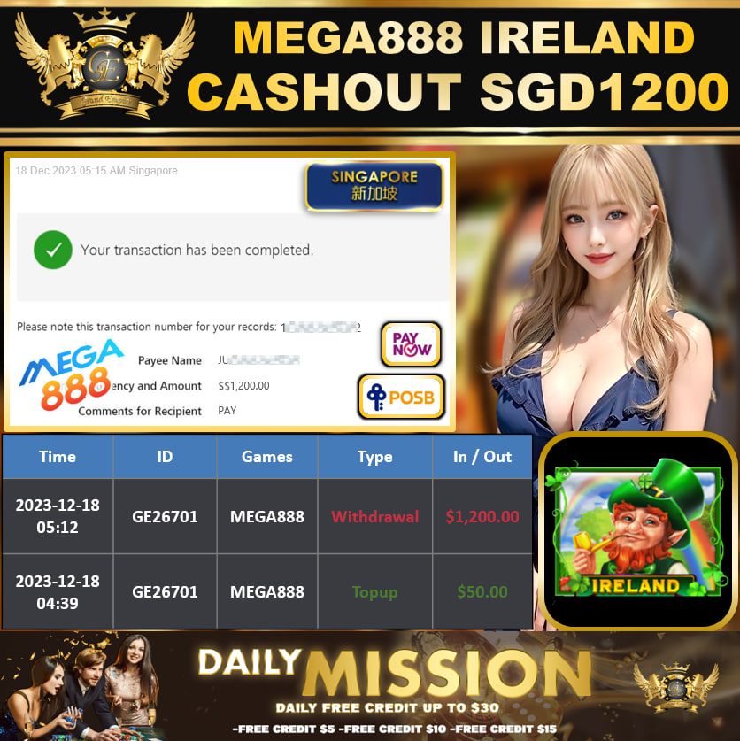 MEGA888 - IRELAND CASHOUT SGD1,200 !!!