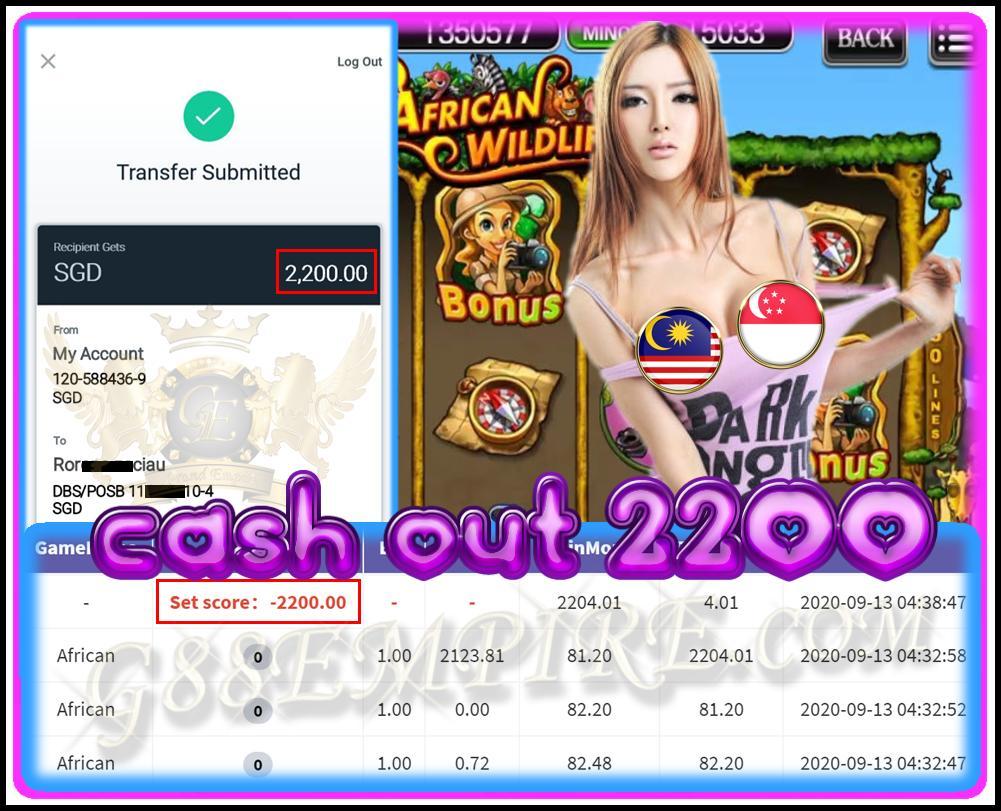 AFRICAN CASH OUT SGD 2200 !!!