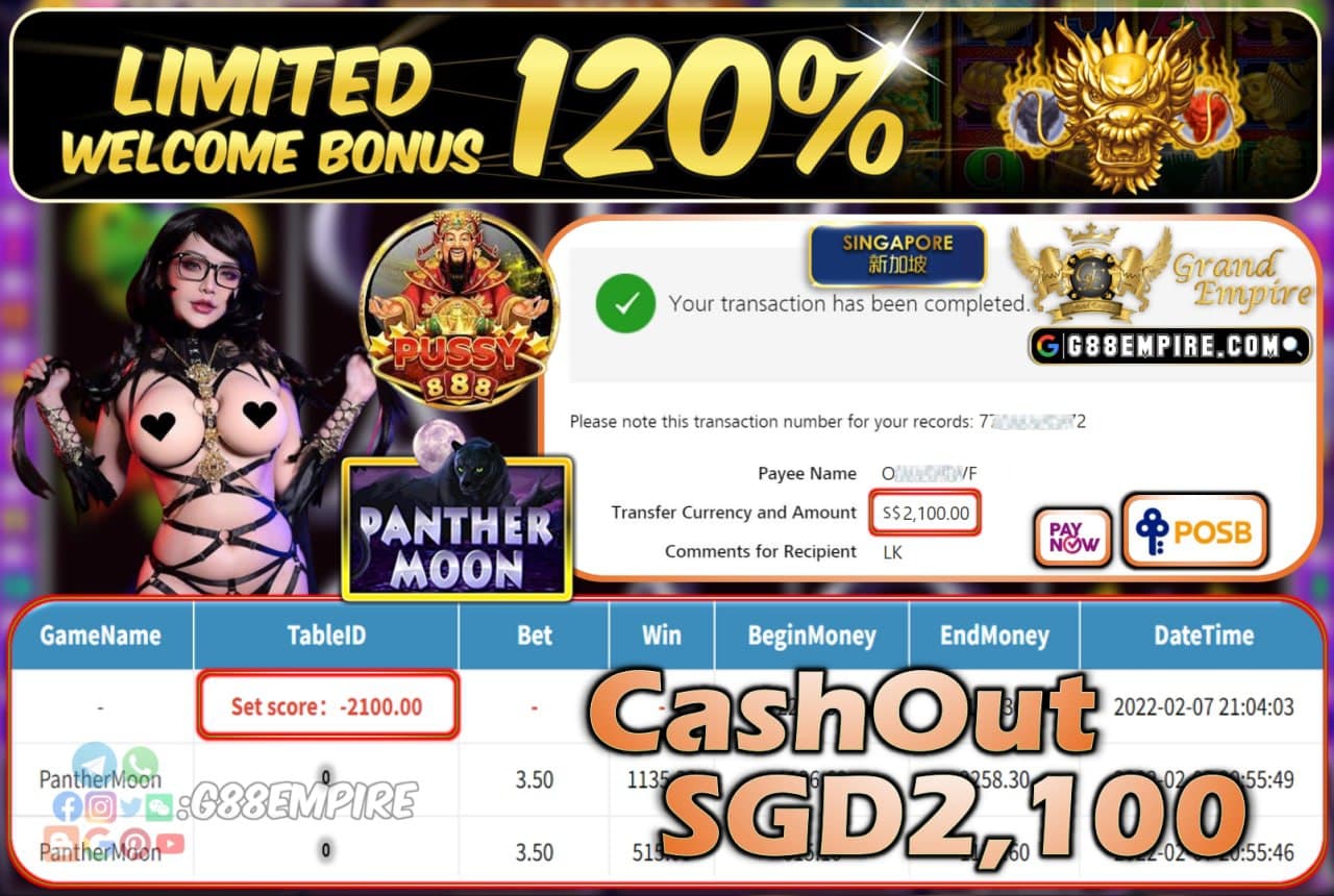 PUSSY888 - PANTHERMOON CASHOUT SGD2.100 !!!